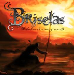 Briselas : Melodías de Amor y Muerte